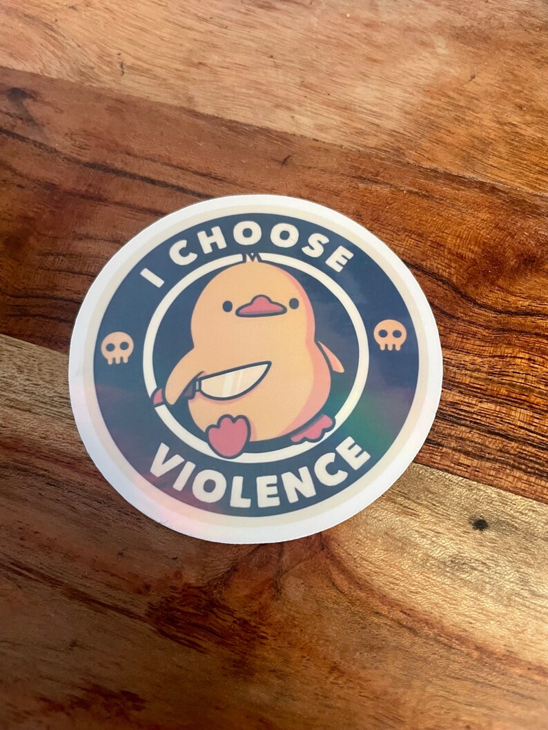 Choose violence vinyl sticker, adult humor sticker image 4