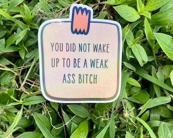 Motivational vinyl waterproof sticker, post it note