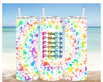 20oz F Everything Stainless Steel Tumbler