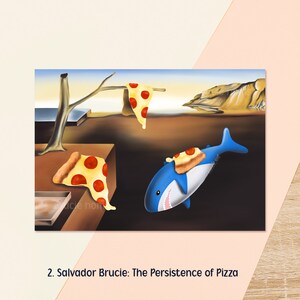 2. Savador Brucie: The Persistence of Pizza
Kawaii blue shark parody of Salvador Dalí's The Persistence of Memory, with melting clocks replaced by melting pizza slices