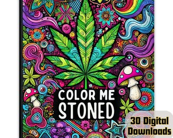 Color Me Stoned | 30 Trippy Cannabis Coloring Pages for Adults | Digital Download