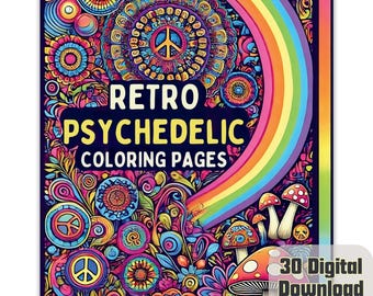 Retro Psychedelic Coloring Pages | 30 Groovy & Trippy Digital Designs | Instant Download