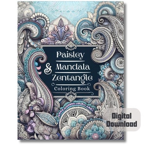 Intricate Paisley & Mandala Zentangle Coloring Book for Adults - Stress Relief and Creativity