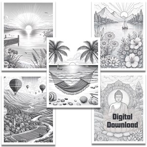 May include: A set of six black and white colouring pages featuring various scenes, including a sunrise over a lake, a hammock on a beach, a hot air balloon ride, a mountain landscape, and a meditating Buddha. The pages are labelled "Digital Download".