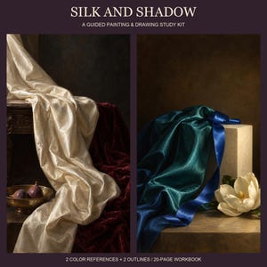 May include: SILK AND SHADOW A GUIDED PAINTING & DRAWING STUDY KIT. Two panels showing draped cream and dark red fabric with a bowl of figs, and teal fabric with a blue ribbon and white flower. Includes 2 colour references, 2 outlines, 20-page workbook.