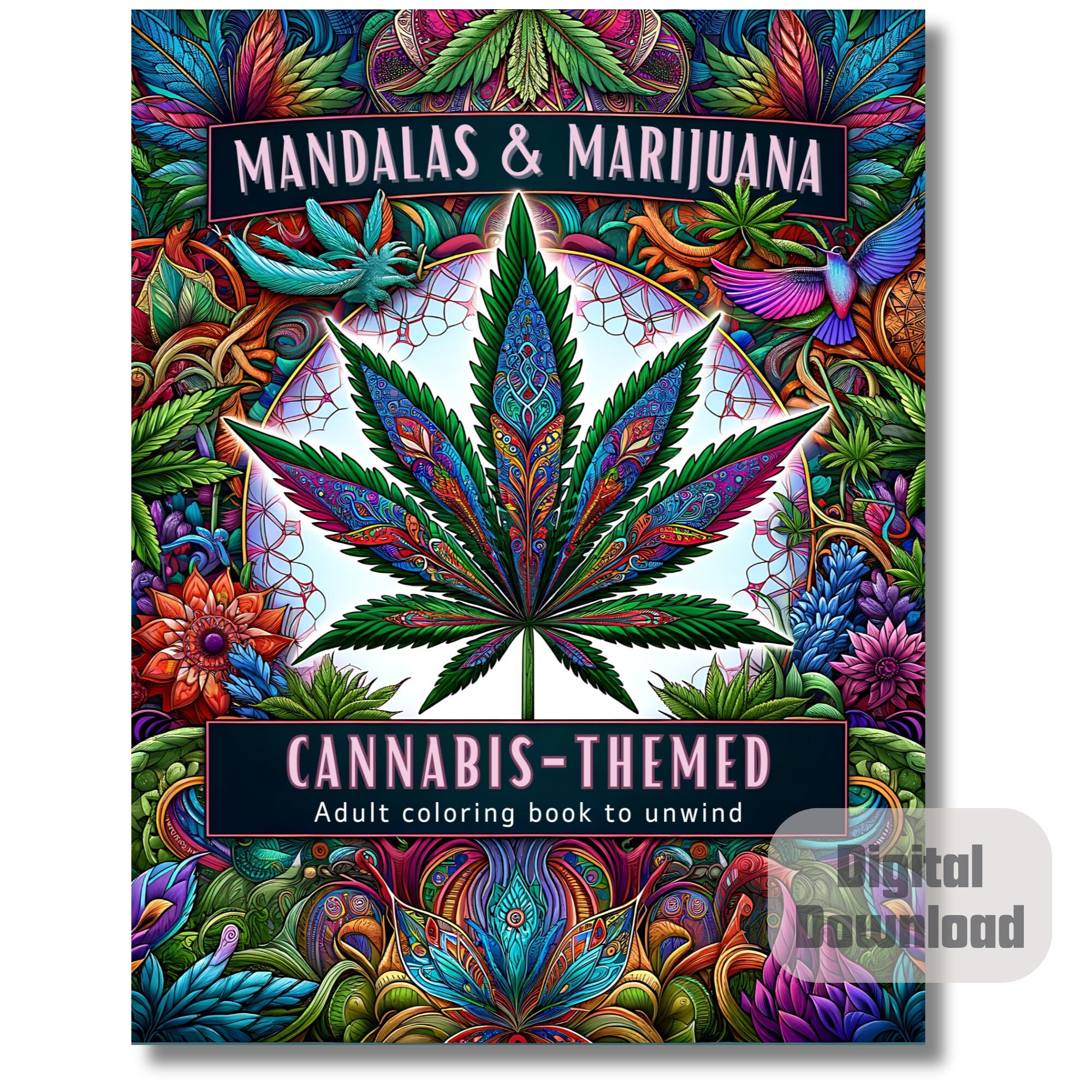 Mandalas y Marihuana: Páginas de colorear para adultos con temática cannabis para aliviar el estrés | 30 impresiones digitales