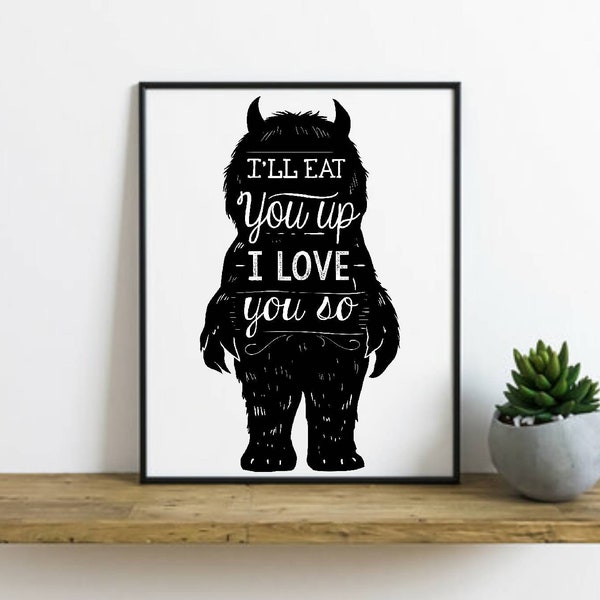 I'll Eat You Up | Wild Things Monster | I Love You So | Baby SVG | Nursery Decor | Baby Shower | Baby Book | Cute Saying | Cute Baby Gift