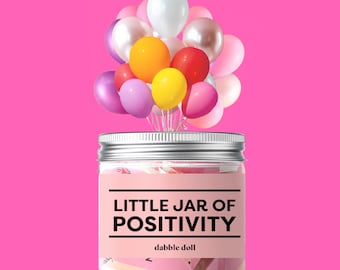 Jar of Positivity | 30 Affirmation Messages, Self Care, Happy, Empowering, Motivational, Unique Small Gifts, Birthday, Anniversary