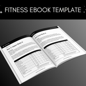K&ouml;nnte beinhalten: Offenes Fitness-Ebook-Template in Schwarzwei&szlig; mit dem Titel "Fitness Ebook Template" auf dem Cover. Die Seiten zeigen einen Trainingsplan mit den &Uuml;berschriften "Tag 1: Oberk&ouml;rper A" und "Tag 2: Unterk&ouml;rper A".
