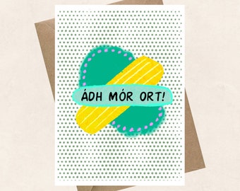 Viel Glück, Ádh Mór Ort Grußkarte, irisch, Gaeilge,