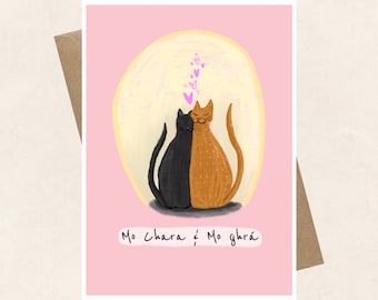 Mo Chara, Mo ghrá, Gaeilge, cats, my friend, my love, soulmate, Valentines, love, anniversary, greeting card as Gaeilge, Irish language