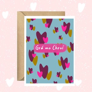 Grá mo Chroí, Valentines, carte de vœux en tant que Gaeilge, amour