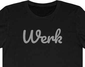 Werk Unisex T Shirt Grey Ink | Combed Ring-spun Cotton Tee | *No Sweatshops + Eco Friendly*