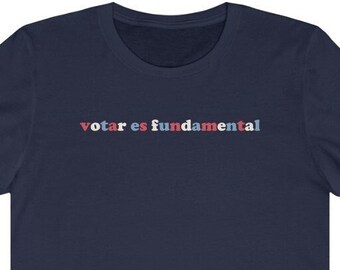 Votar es Fundamental T-Shirt: Voting is Fundamental Tee in Spanish