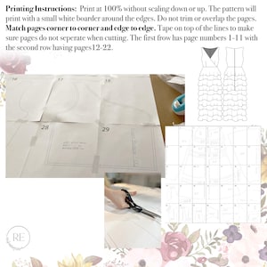 "Printing Instructions: Print at 100% without scaling down or up. The pattern will
print with a small white boarder around the edges. Do not trim or overlap the pages.
Match pages corner to corner and edge to edge. Tape on top of the lines to make
sure pages do not seperate when cutting. The first frow has page numbers 1-11 with
the second row having pages 12-22." Below are three photos. One of our patterns printed out, the next of the layout image, and lastly a flat of the dress.