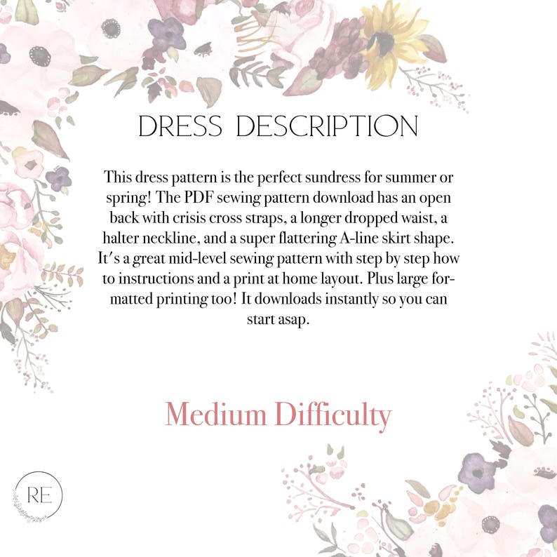 May include: A digital download for a dress sewing pattern. The pattern is for a sundress with an open back, criss cross straps, a dropped waist, a halter neckline, and an A-line skirt. The pattern is described as a mid-level sewing pattern with step-by-step instructions and a print-at-home layout. The text "Dress Description" and "Medium Difficulty" is included in the image.