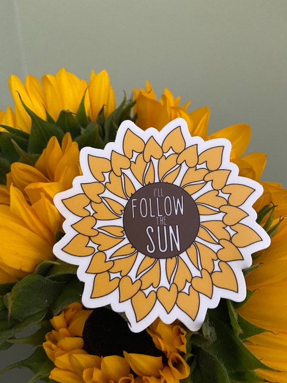 I Ll Follow The Sun Sunflower Beatles Inspired Die Cut Etsy I Ll Follow The Sun Sunflower Beatles Inspired Die Cut Etsy