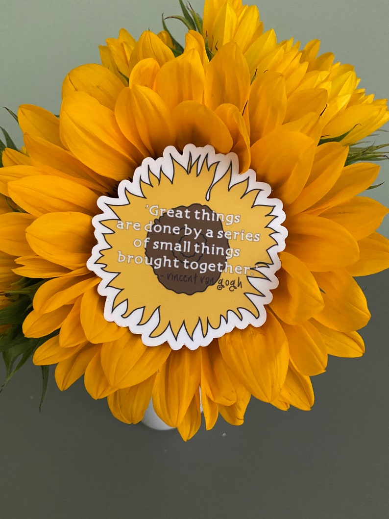 Vincent Van Gogh Quote Sunflower Die Cut Sticker Etsy