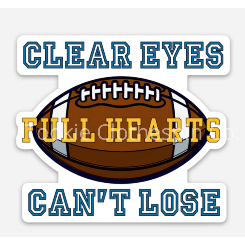 Clear Eyes Full Hearts Can't Lose Friday Night Lights Etsy