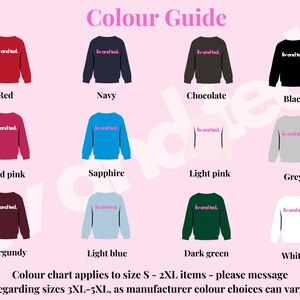 May include: A color guide chart displaying twelve long-sleeve sweatshirts in red, navy, chocolate, black, bold pink, sapphire, light pink, grey, burgundy, light blue, dark green, and white. Each sweatshirt features the text liv and ted.