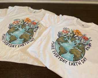 Hacer cada día Día de la Tierra l Camiseta del Día de la Tierra l Camisas de la Tierra l Planeta l Camisetas de la Tierra l Tierra l Camiseta floral l Florales