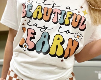 Es un hermoso día para aprender l Floral l Camiseta para profesores l Camisetas para profesores l Camiseta motivacional l Flores