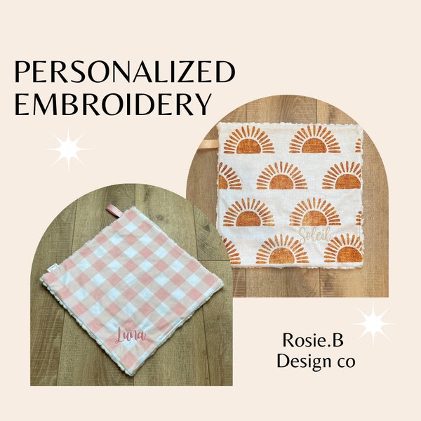 Personalized Embroidery - Add to your Paci Pal, Lovey, or Blanket!