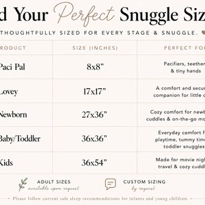 The image is a product size comparison chart that provides the perfect snuggle size for different age groups, ranging from infants to adults. It includes Pacifiers, teething, and tiny hands for Paci Pal, a comfort and security companion for little ones for Lovey, a cozy comfort for newborns, cuddles & on-the-go moments for Newborn, and everyday comfort for Baby/Toddler and Kids. The chart also includes customizing the size based on the user's preferences.