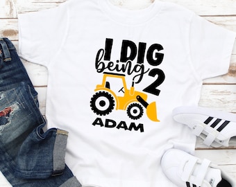 Construction 2nd Birthday Shirt: I Dig Being Two