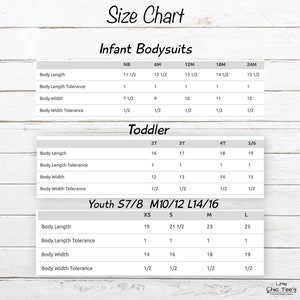 May include: A size chart for infant bodysuits, toddler, and youth clothing. The chart includes measurements for body length and width, with tolerance information. The text "Little Chic Tee's" is in the bottom right corner.