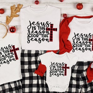 Jesus Is The Reason For This Season Shirt/Family Christmas Family shirt/Christian family  Popular Christmas Shirt/Holiday Pajamas Shirt