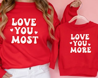 Matching Valentine Sweatshirt: Mama and Mini 'Love You' Set