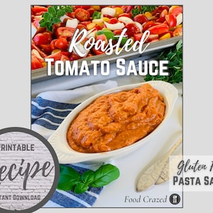Food Crazed Recipe, Roasted Tomato Sauce, Instant Download, Farmhouse Recipe Printable, Spaghetti Sauce, Fresh Tomato Sauce, Basil & Oregano