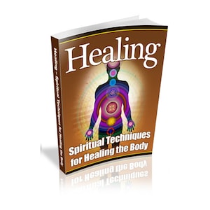 Spiritual Techniques for Healing the Body