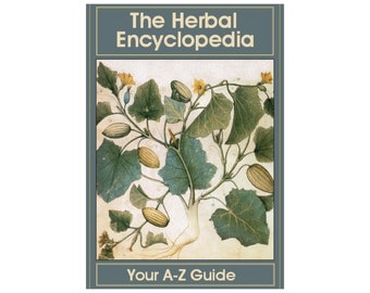 The Herbal Encyclopedia