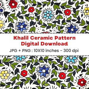 Könnte beinhalten: Digitaler Download eines Keramikmusters mit sich wiederholendem floralem Design. Das Muster umfasst rote, blaue und gelbe Blumen mit grünen Blättern auf weißem Hintergrund. Der Text "Khalil Ceramic Pattern Digital Download" wird angezeigt.