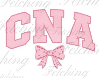 CNA Pink Bow Printable | Pink Distressed Font with Bow | Certified Nursing Assistant Sublimation | Healthcare Shirt Design