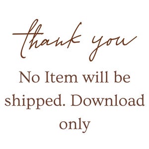 Pu&ograve; includere: Sfondo bianco con testo marrone che dice "thank you". Sotto, il testo dice "No Item will be shipped. Download only."