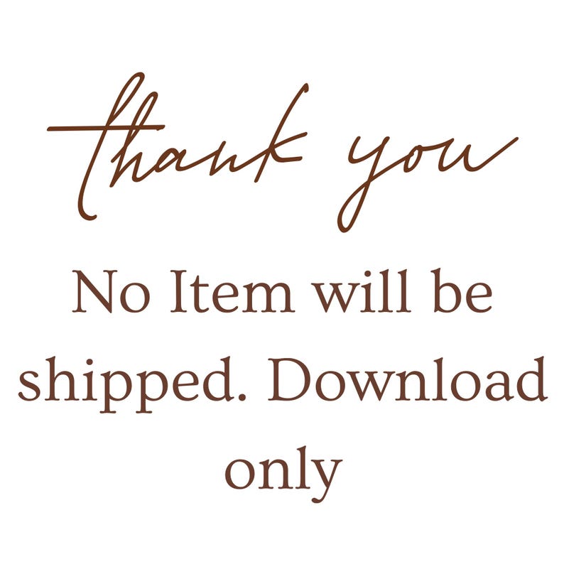 Pu&ograve; includere: Sfondo bianco con testo marrone che dice "thank you". Sotto, il testo dice "No Item will be shipped. Download only."