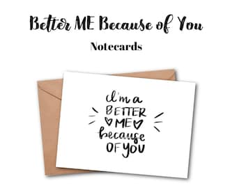I’m a Better Me -Gratitude Card