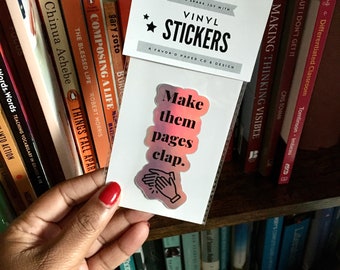 Make Those Pages Clap-holographic vinyl sticker, die cut decal. Book lover, reader sticker, book club - 1 x 3 inches