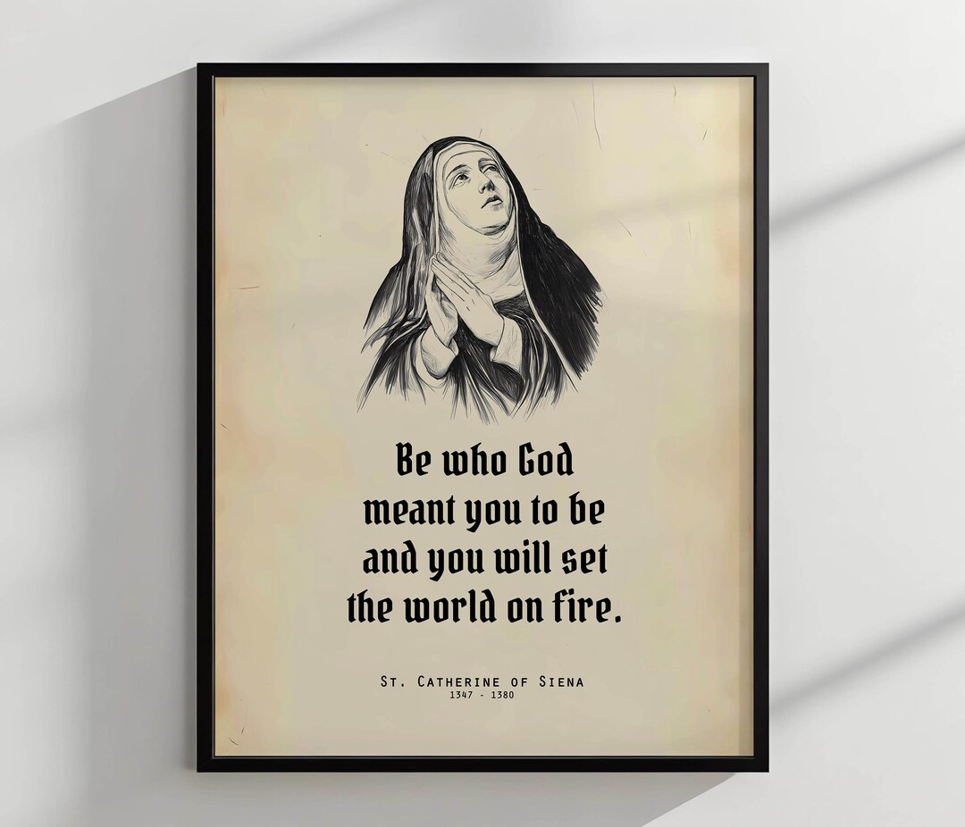 St Catherine of Siena Quote Wall Art, Saint Catherine Quotes, Saint ...