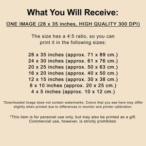 May include: A beige image with black text detailing image sizes, including 28 x 35 inches (approx. 71 x 89 cm), and a 4:5 ratio. The text also states the image is high quality 300 DPI and for personal use only.