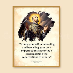 St Ignatius Quote Printable Wall Art, Saint Ignatius of Loyola Quotes, Self Reflection, Mindfulness Quote Digital Download