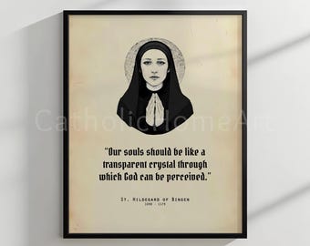 St Hildegard Quote Wall Art, Saint Hildegard of Bingen Quotes, Saint Quotes Printable, Catholic Quotes, Religious Quotes, Digital Download