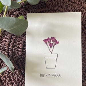 Karte / Geburtstagskarte / Glückwunschkarte/ getrocknete Blumen / Blumentopf / Hip Hip Hurra