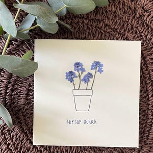 Karte / Grußkarte / Geburtstagskarte / Geschenkkarte / Vergiss mein nicht / getrocknete Blumen / floral / Blumentopf / Hip Hip Hurra