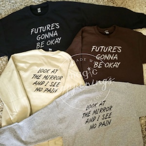 Sudadera bordada "El futuro va a estar bien"
