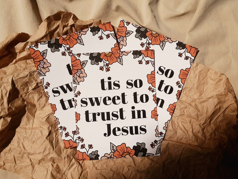 Tis So Sweet to Trust In Jesus Print Christian Print Floral Print Retro Christian Print Hymn Tis So Sweet image 2