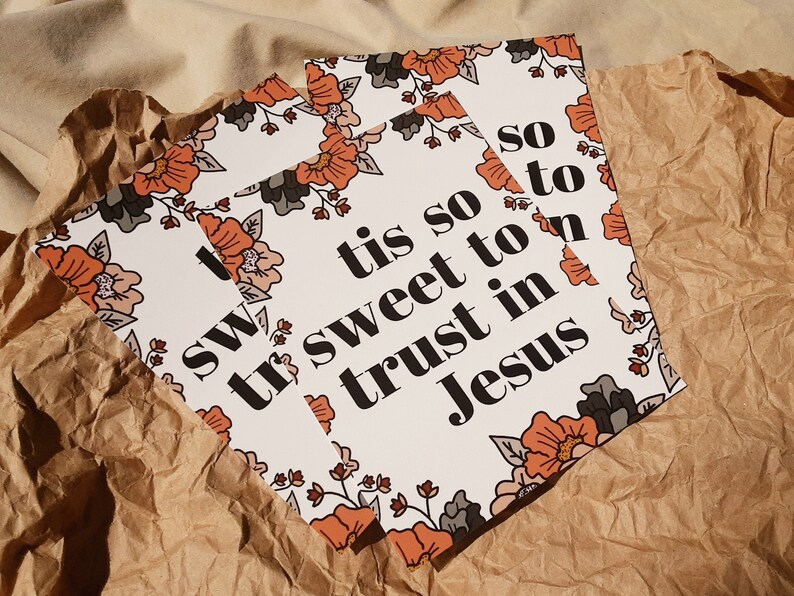 Tis So Sweet to Trust In Jesus Print Christian Print Floral Print Retro Christian Print Hymn Tis So Sweet image 3